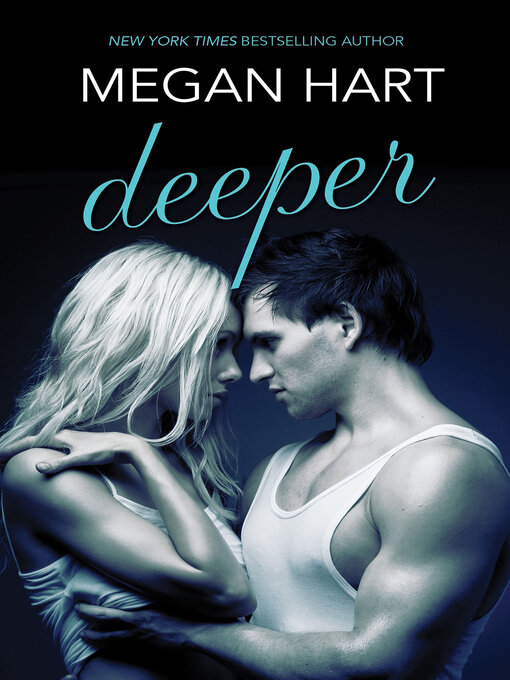 Title details for Deeper by Megan Hart - Available